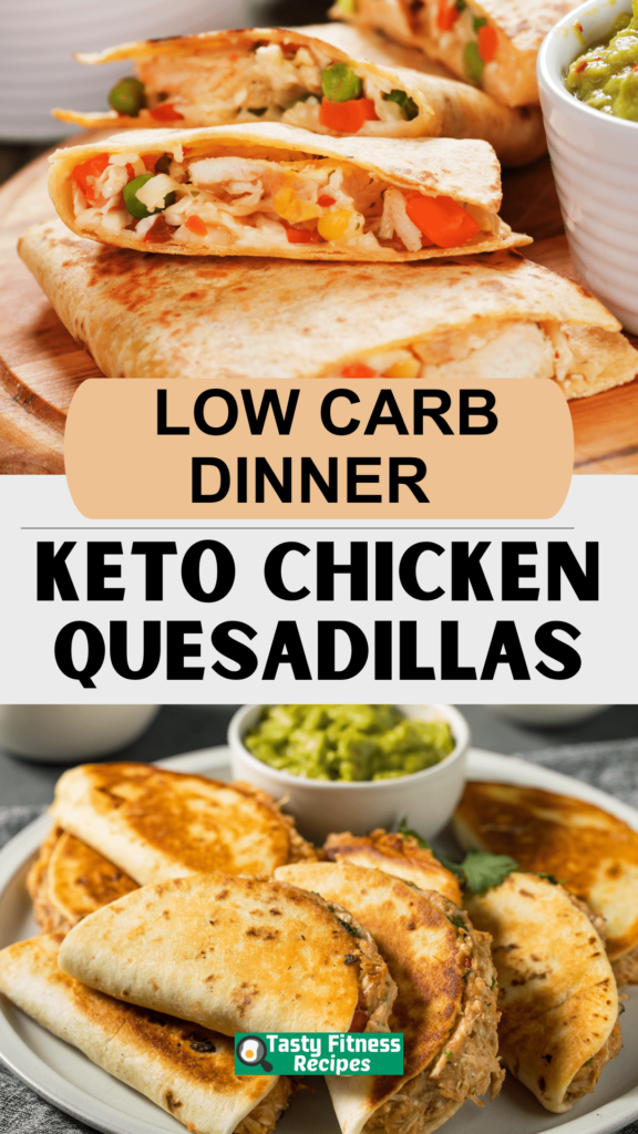 Keto Chicken Quesadillas