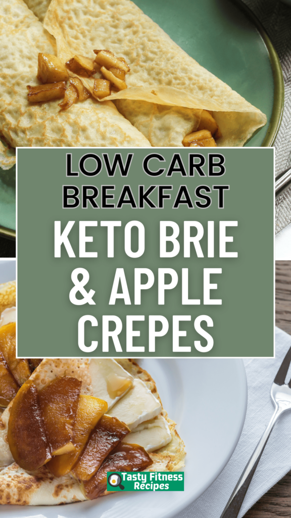 Low Carb Brie & Apple Crepes