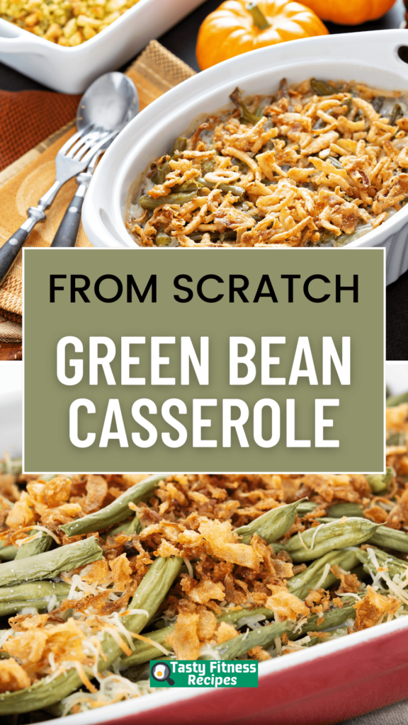 Ultimate Green Bean Casserole